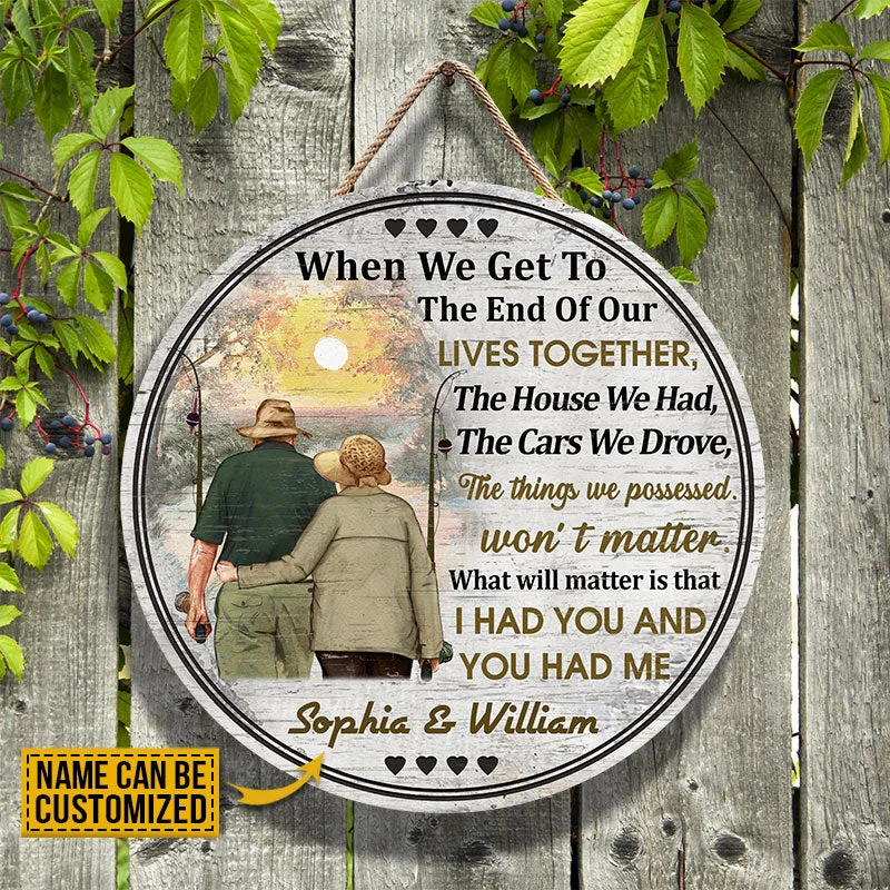 Fishing tackle portable clamp-Personalized Fishing Old Couple When We Get Custom Wood Circle Sign