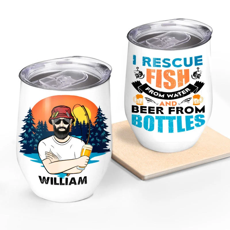 Fishing bait sealing clamp-Fishing I Rescue Fish And Beer - Personalized Custom Wine Tumbler